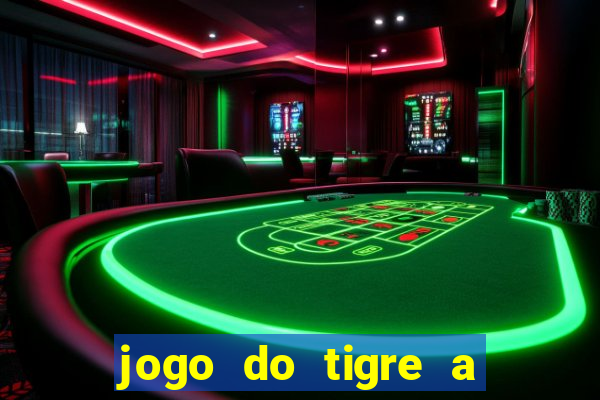 jogo do tigre a partir de 5 reais